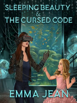 cover image of Sleeping Beauty & the Cursed Code